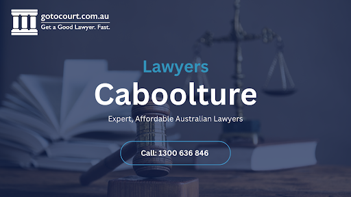 Go To Court Lawyers Caboolture