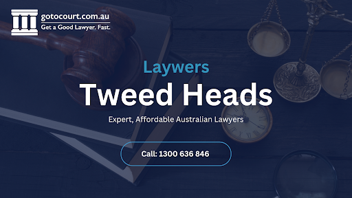 Go To Court Lawyers Tweed Heads
